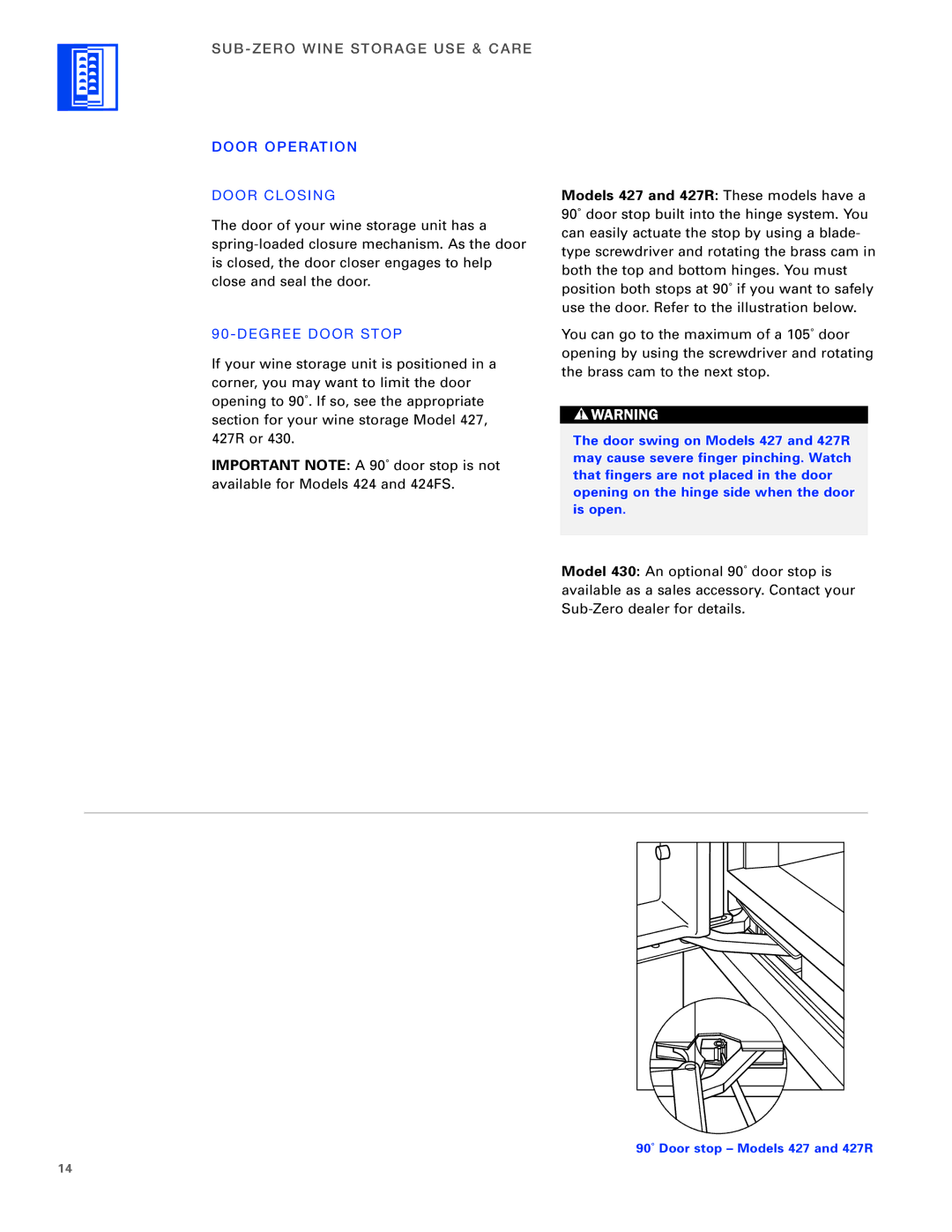 Sub-Zero 400 Series manual Do or OP Erat ION Do or CLO Sing, Degr EE do or ST OP 