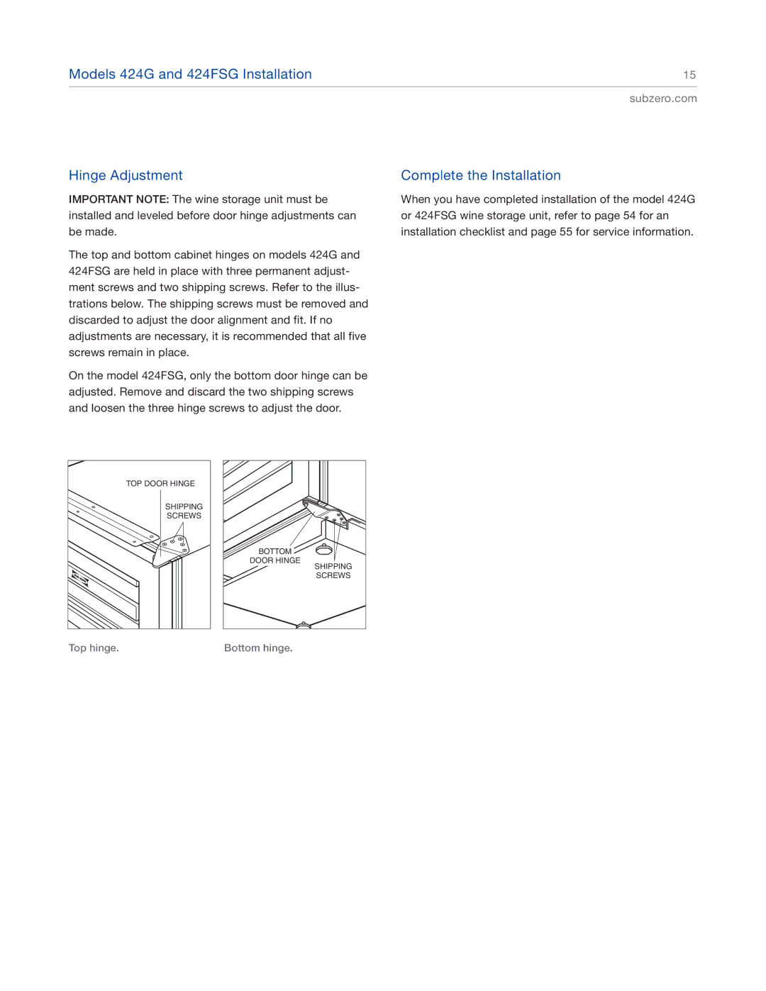 Sub-Zero 427RG, 427G manual Models 424G and 424FSG Installation Hinge Adjustment, Complete the Installation 