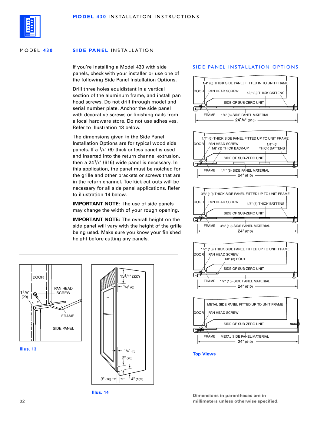 Sub-Zero 430/O, 424/O, 430/F Side Panel I N S TA L L AT I O N, D E Pa N E L I N S Ta L L At I O N O P T I O N S 