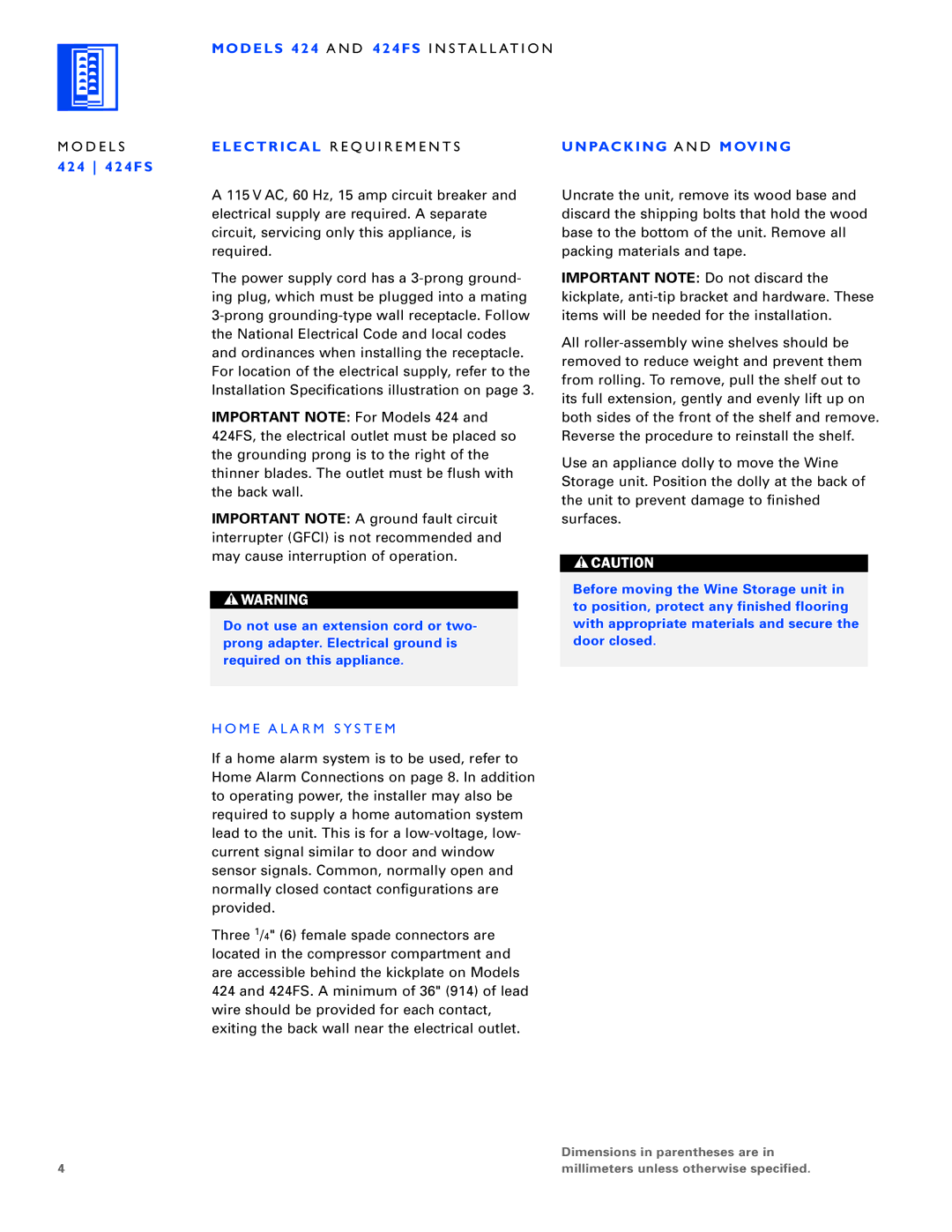 Sub-Zero 430/O, 424/O, 430/F installation instructions Unpacking a N D Moving, M E Alarm S Y S T E M 