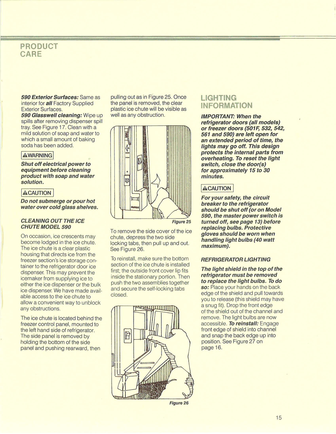 Sub-Zero 500 manual Do not submerge or pour hot water over cold glass shelves, Cleaning OUT the ICE Chute Model 