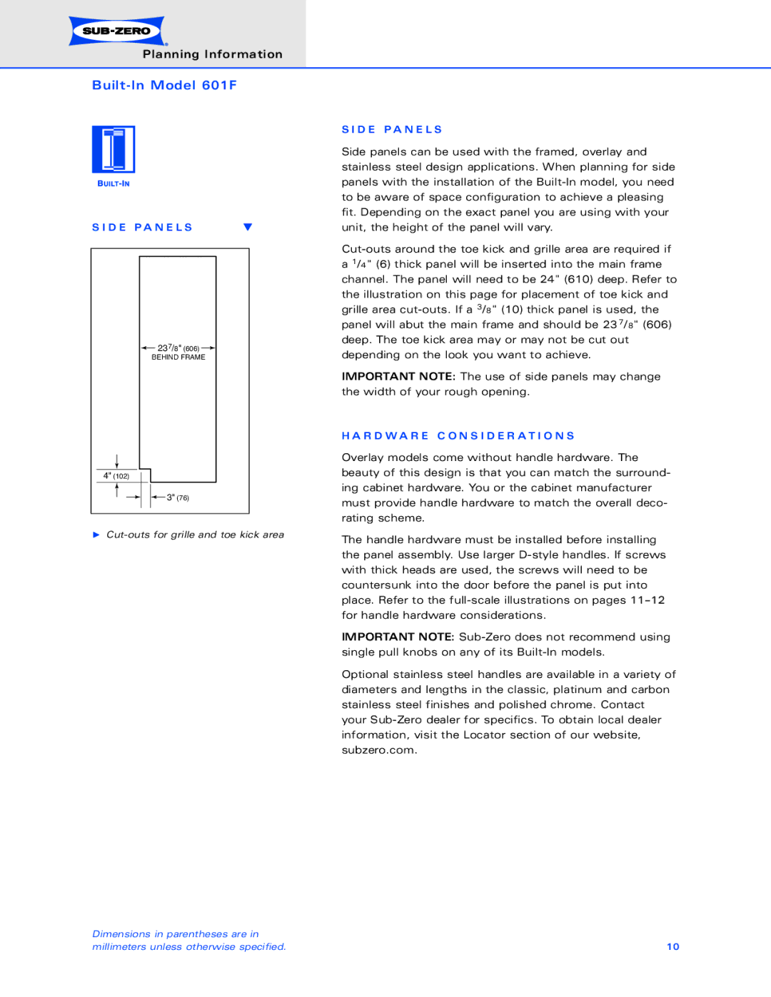 Sub-Zero 601F dimensions D E P a N E L S, R D W a R E C O N S I D E R a T I O N S 