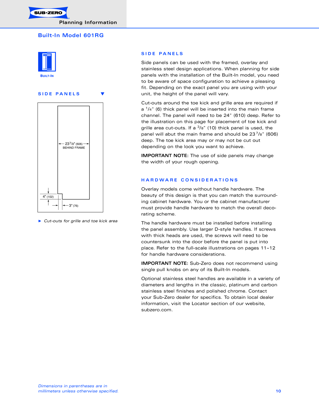 Sub-Zero 601RG dimensions D E P a N E L S, R D W a R E C O N S I D E R a T I O N S 