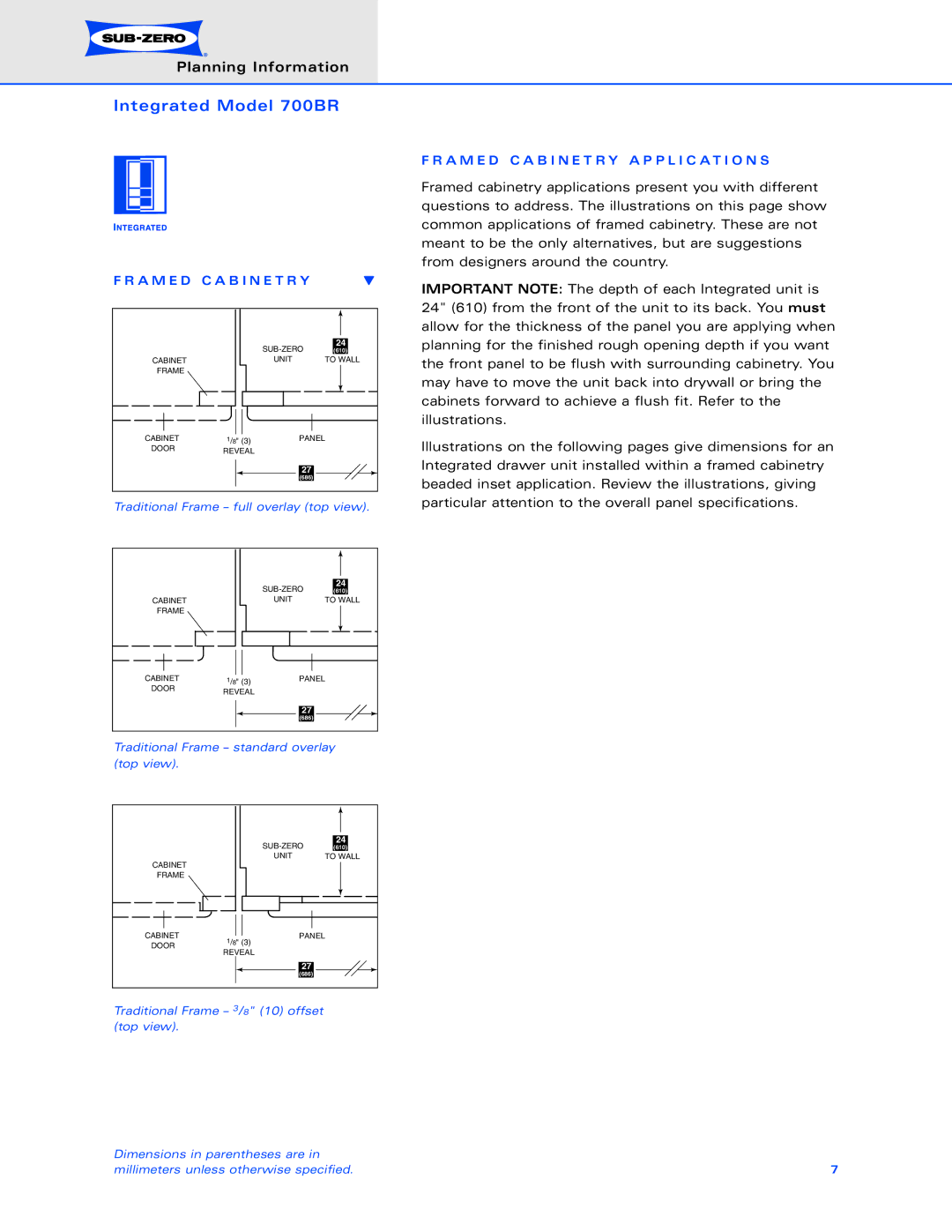 Sub-Zero 700BR dimensions A M E D C a B I N E T R Y a P P L I C a T I O N S 