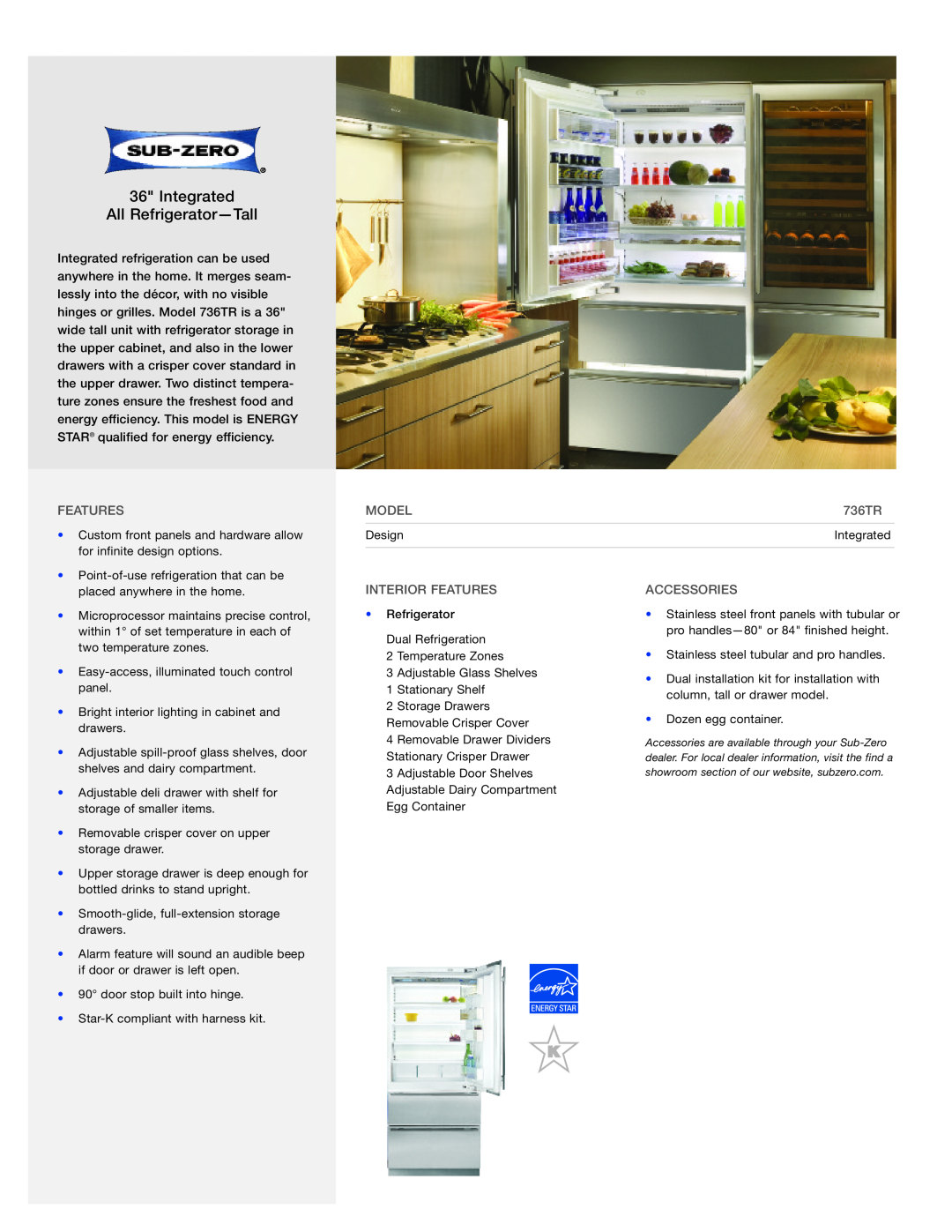 Sub-Zero 736TR manual Integrated All Refrigerator-Tall, Model, Interior Features, Accessories 