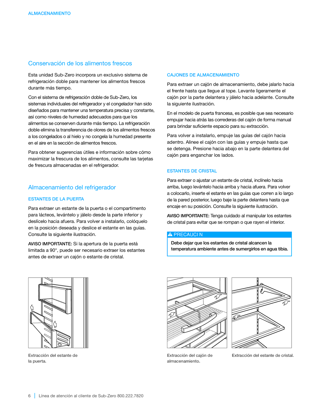 Sub-Zero BI-42SID, BI-48SID, BI-36UFD, BI-42SD, BI-30U Conservación de los alimentos frescos, Almacenamiento del refrigerador 