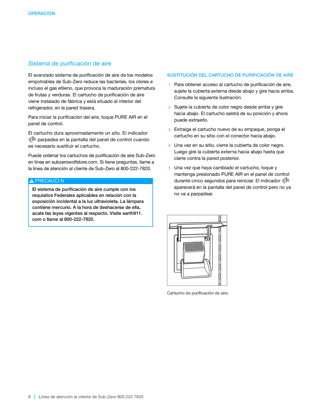Sub-Zero BI-36UFD, BI-42SID Sistema de purificación de aire, Operación, Sustitución DEL Cartucho DE Purificación DE Aire 
