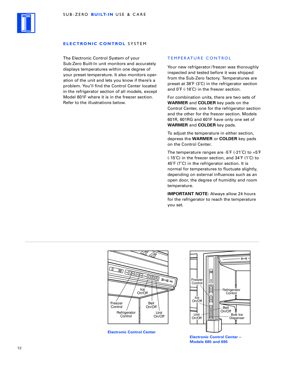 Sub-Zero Built-In Refrigeration manual B Z E RO BUILT- in U S E & C a R E, Electronic Control S Y S T E M 