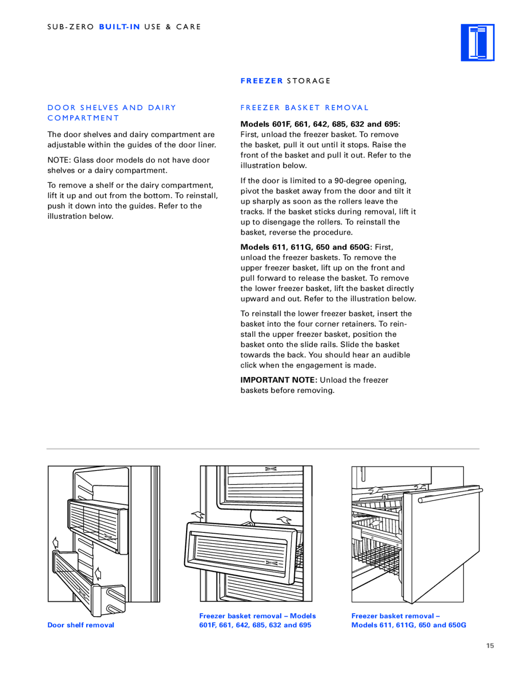 Sub-Zero Built-In Refrigeration manual O R S H E LV E S a N D D a I RY C O M PA RT M E N T, E E Z E R S to R a G E 