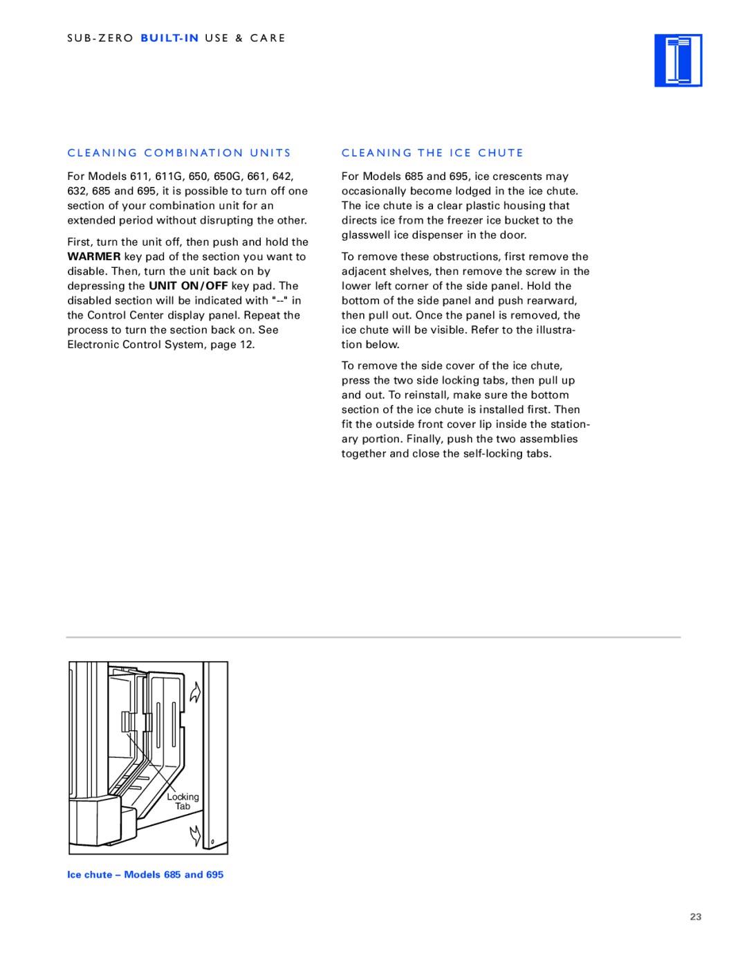 Sub-Zero Built-In Refrigeration manual E a N I N G C O M B I N AT I O N U N I T S, E a N I N G T H E I C E C H U T E 