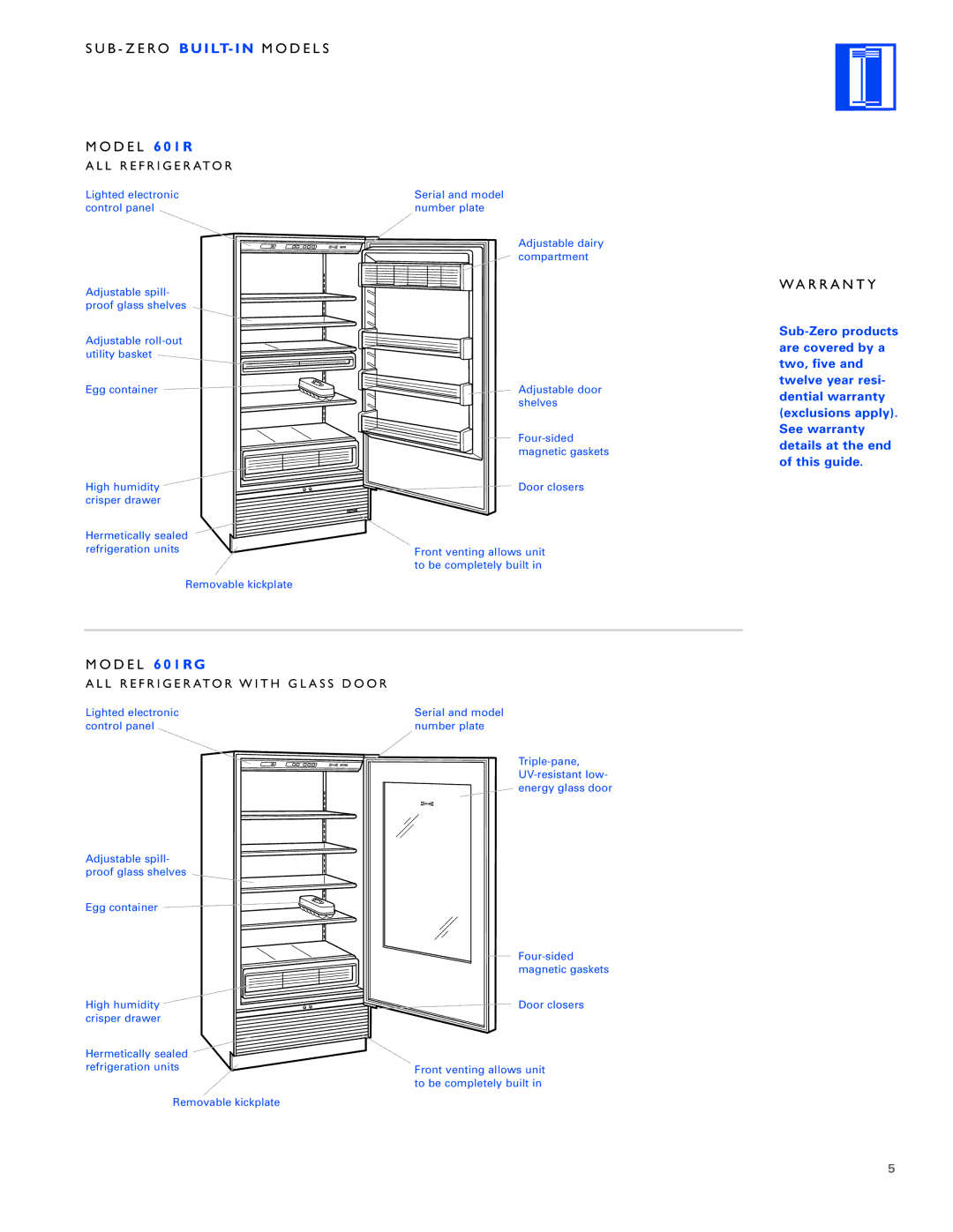 Sub-Zero Built-In Refrigeration manual B Z E RO BUILT- in M O D E L S, R R a N T Y 