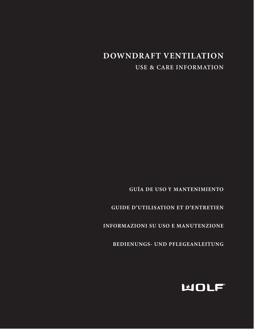 Sub-Zero Downdraft Ventilation manual Use & Care Information 