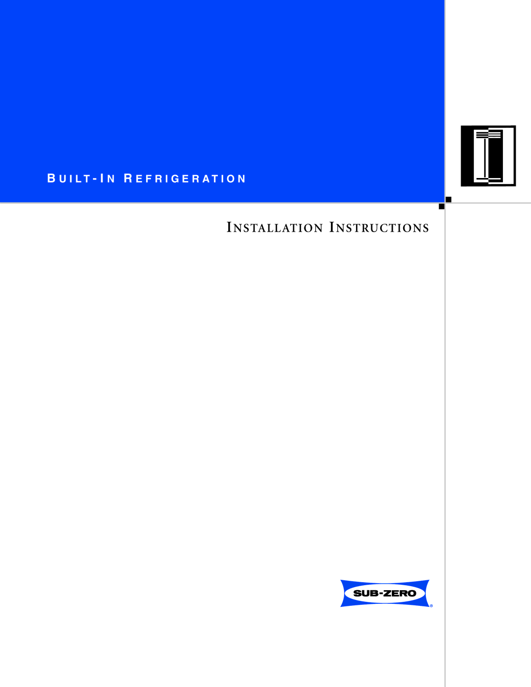 Sub-Zero Freezer installation instructions Installation Instructions 