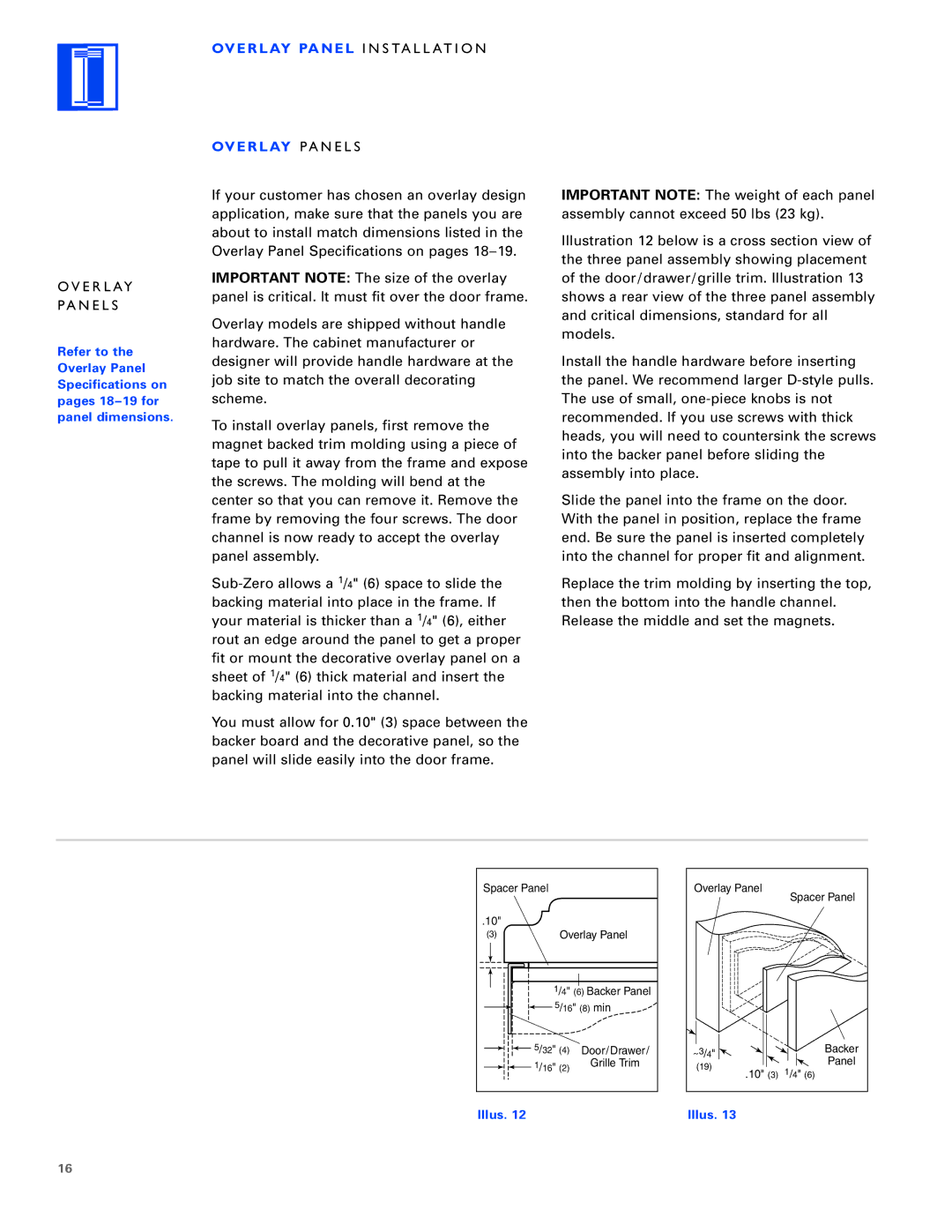 Sub-Zero Freezer installation instructions E R L Ay N E L S, Overlay Panel I N S TA L L AT I O N Overlay P a N E L S 