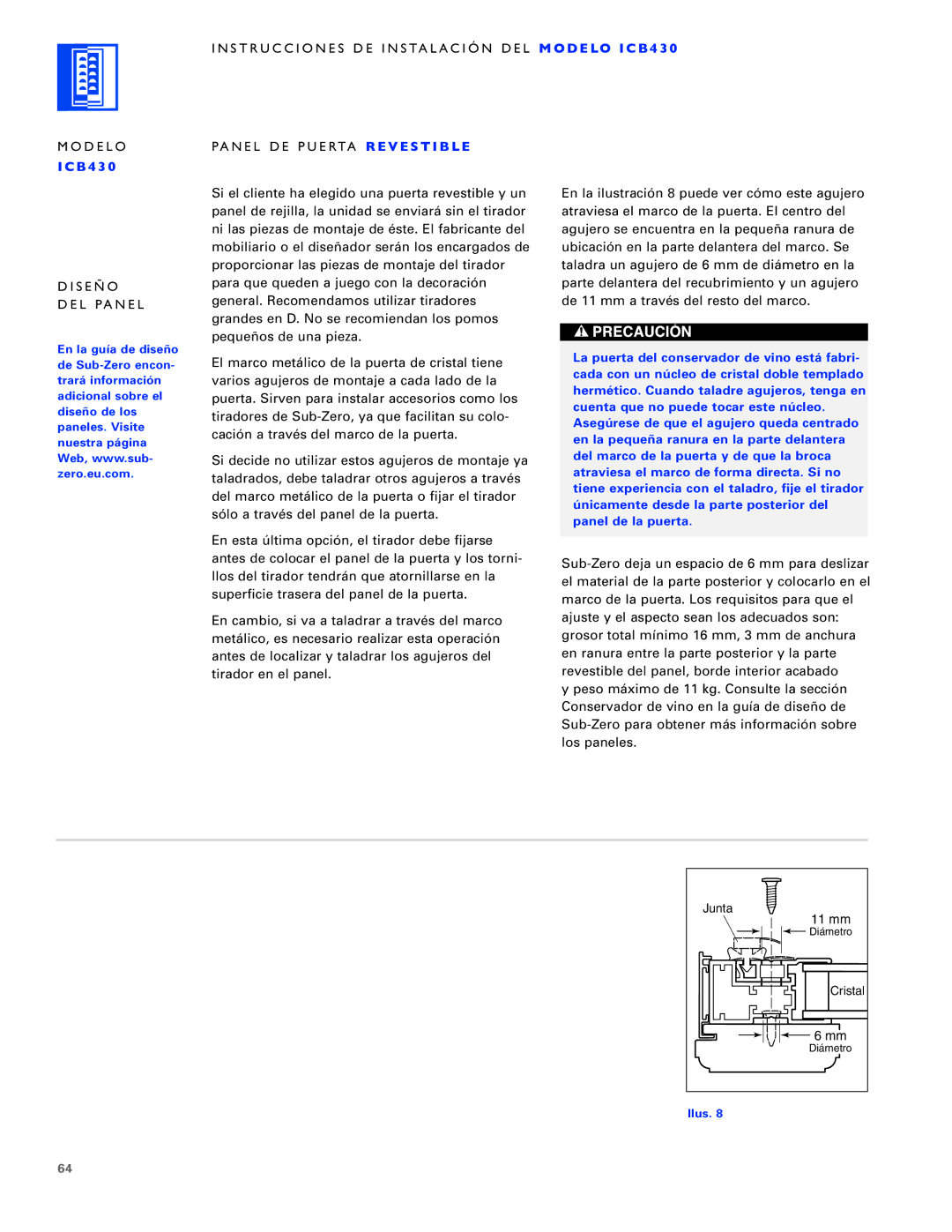 Sub-Zero ICB427R, ICB430 Instrucciones DE Instalación DEL M O D E LO I C B 4 3 Modelo, Panel DE Puerta R E V E S T I B L E 