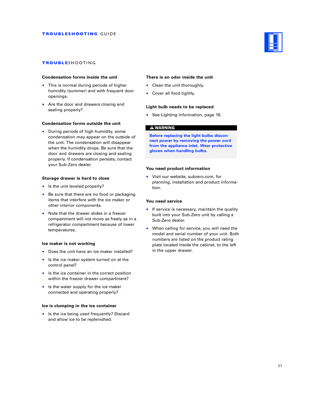 Sub-Zero ICB736TCI manual Condensation forms inside the unit, Condensation forms outside the unit, Ice maker is not working 