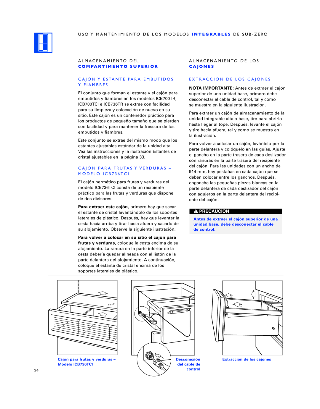 Sub-Zero manual Ajón Y Estante Para Embutidos Y Fiambres, Ajón Para Frutas Y Verduras Modelo ICB736TCI, J O N E S 