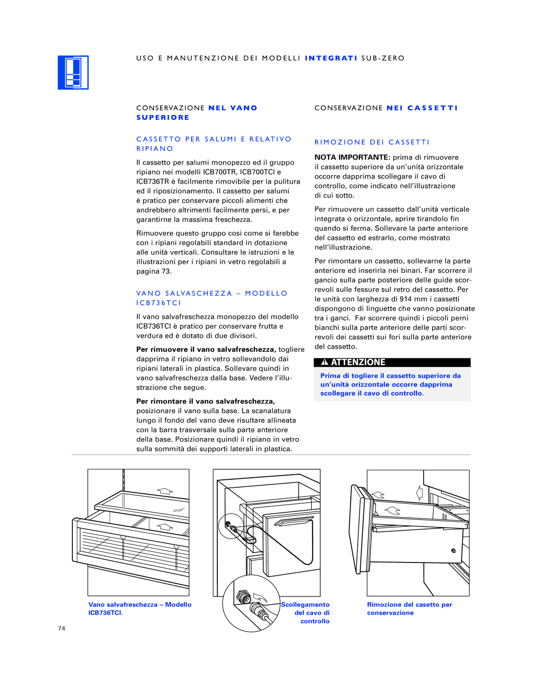 Sub-Zero manual Assetto PER Salumi E Relativo Ripiano, Vano Salvaschezza Modello ICB736TCI, Rimozione DEI C Assetti 