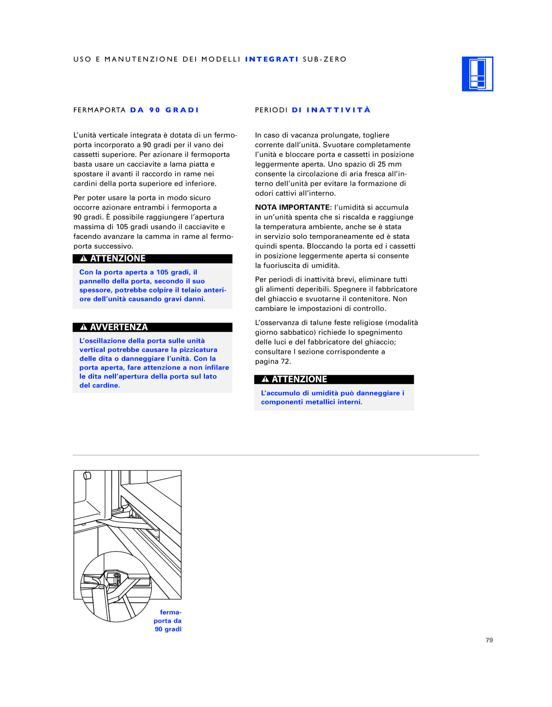 Sub-Zero ICB736TCI manual Fermaporta D a 9 0 G R a D Periodi D I I N a T T I V I T À 