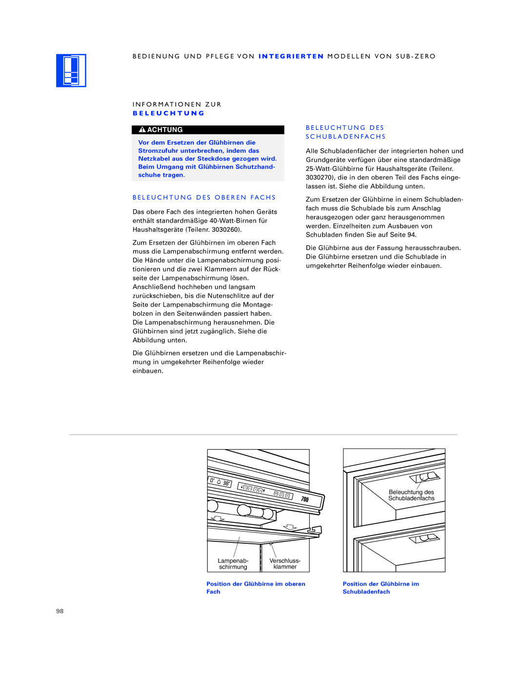 Sub-Zero ICB736TCI manual L E U C H T U N G, Schubladenfachs, Beleuchtung DES Oberen Fachs 