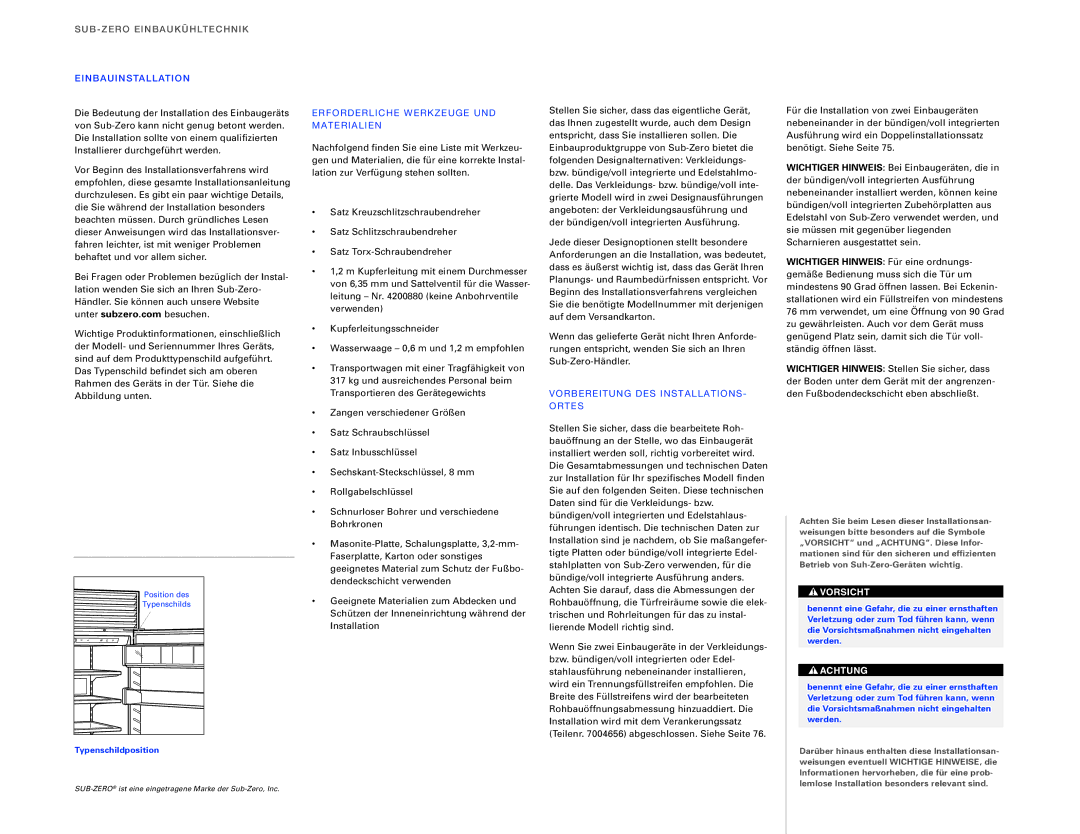 Sub-Zero ICBBI-36R SU B-ZE RO Einb AUK Ühltechn IK, EIN BA Uinst AL Lati on, Vorb ER EIT UNG DES INS TA LL AT ION S- Ortes 
