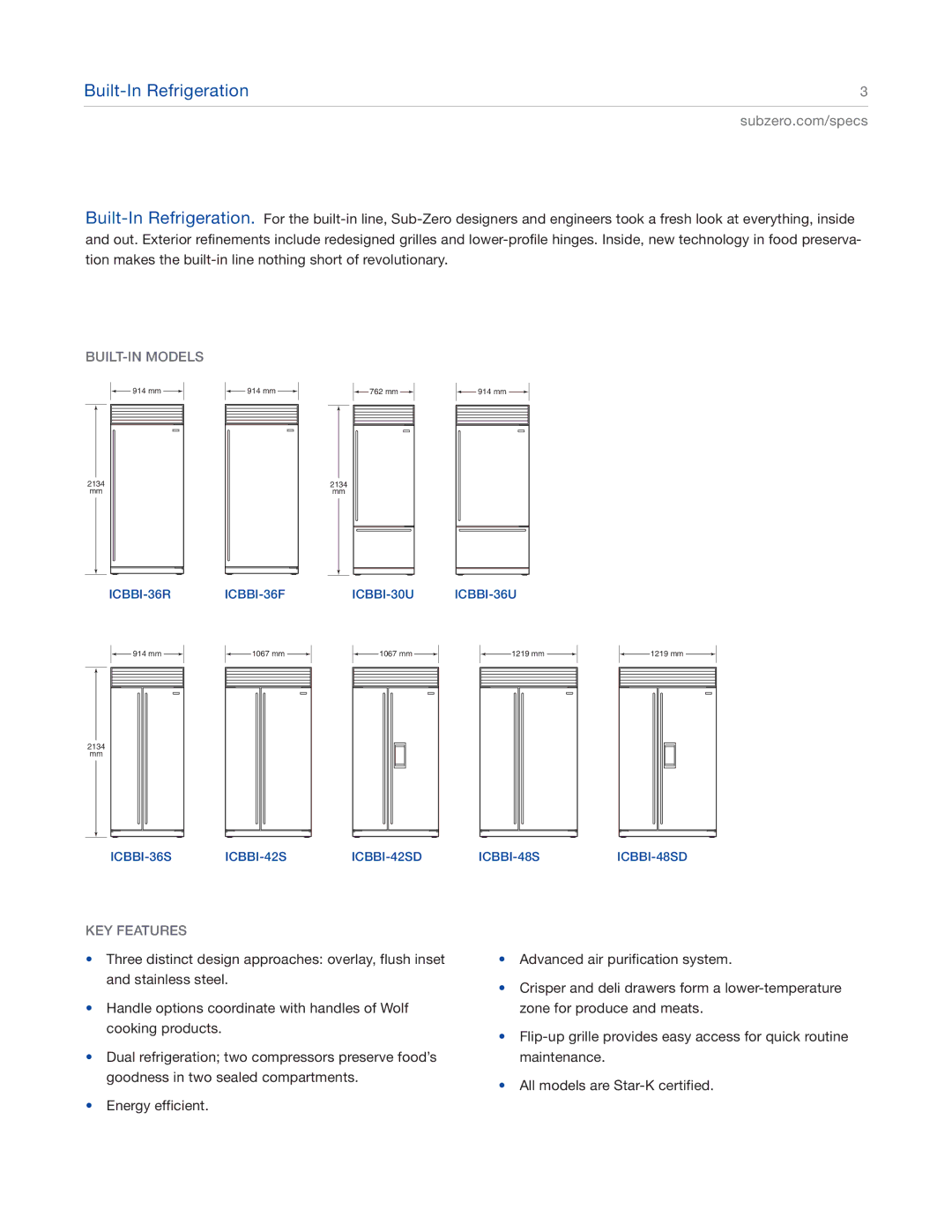 Sub-Zero ICBBI-48SD, ICBBI-42SD, ICBBI-30U, ICBBI-36S, ICBBI-36F Built-In Refrigeration, BUILT-IN Models, KEY Features 