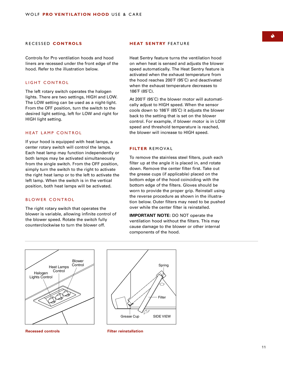 Sub-Zero PRO VENTILATION HOODS Heat Sentry F E AT U R E, G H T C O N T Ro L, AT L a M P C O N T RO L, Filter R E M O VA L 