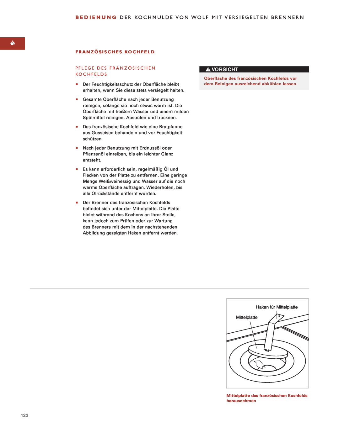 Sub-Zero Sealed Burner RangeTop manual Vorsicht, Französisches Kochfeld, Pflege Des Französischen Kochfelds, Mittelplatte 