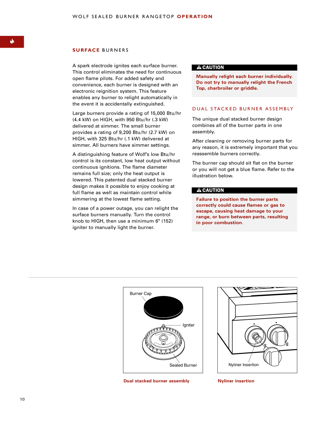 Sub-Zero SRT484CG manual Convenience, each burner is designed with an 