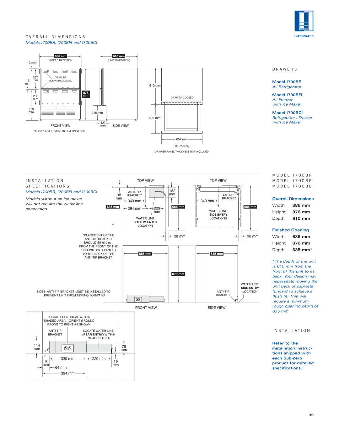 Sub-Zero Sub-Zero manual Width 686 mm Height 876 mm Depth 610 mm, Width 686 mm Height 876 mm Depth 635 mm 