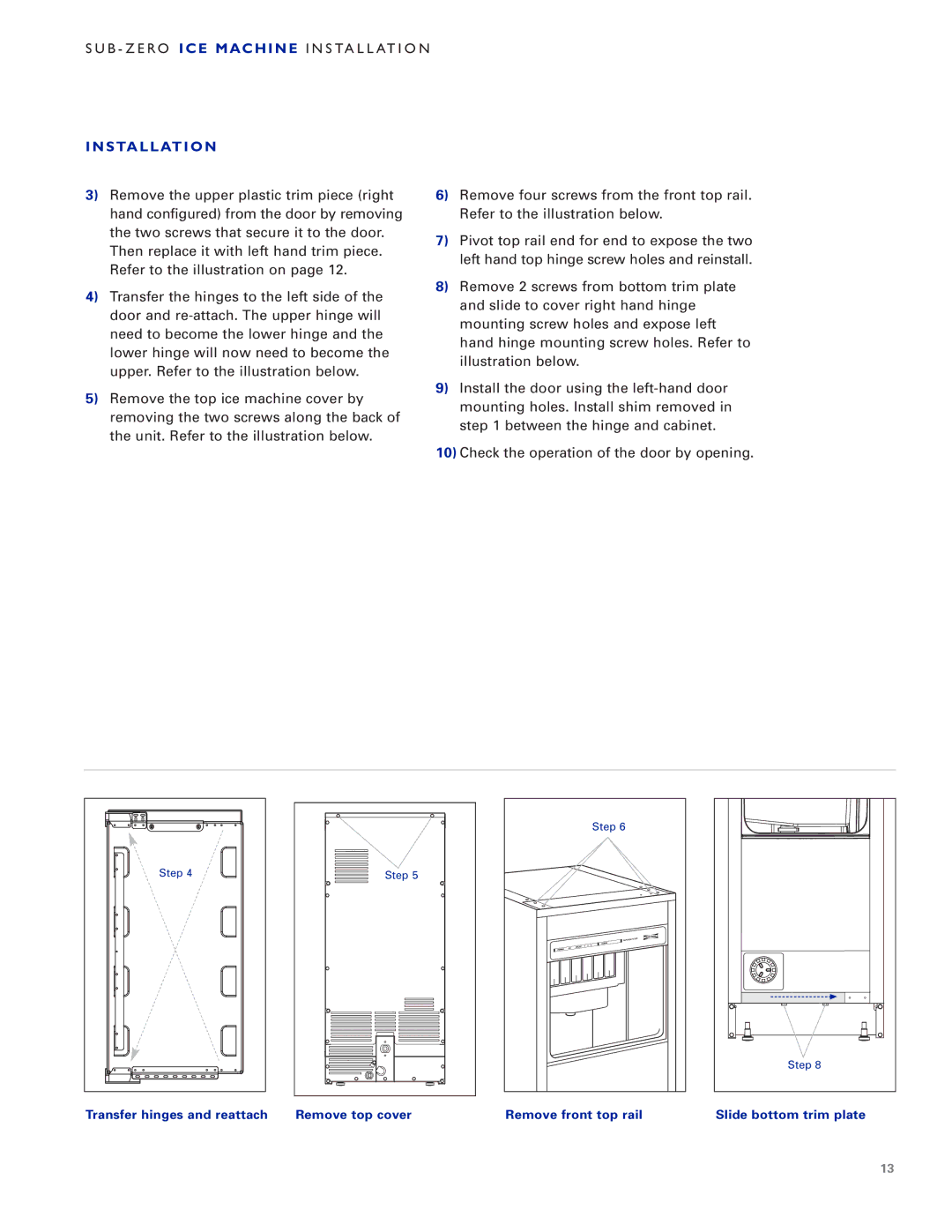 Sub-Zero UC-15IO manual Transfer hinges and reattach 