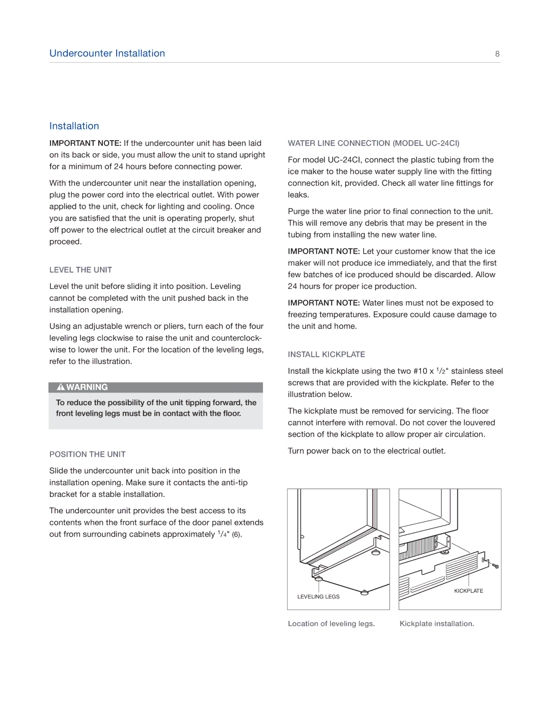 Sub-Zero UC-24CI4 manual Undercounter Installation, Level the Unit, Position the Unit Water Line Connection Model UC-24CI 