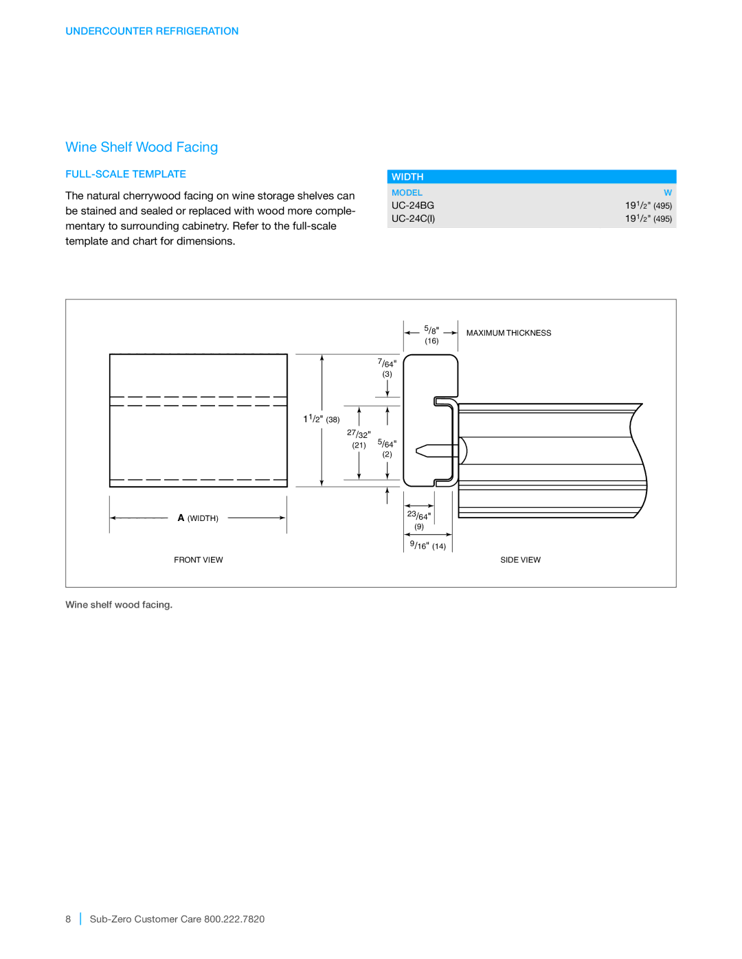 Sub-Zero UC-24R manual Wine Shelf Wood Facing, Width 