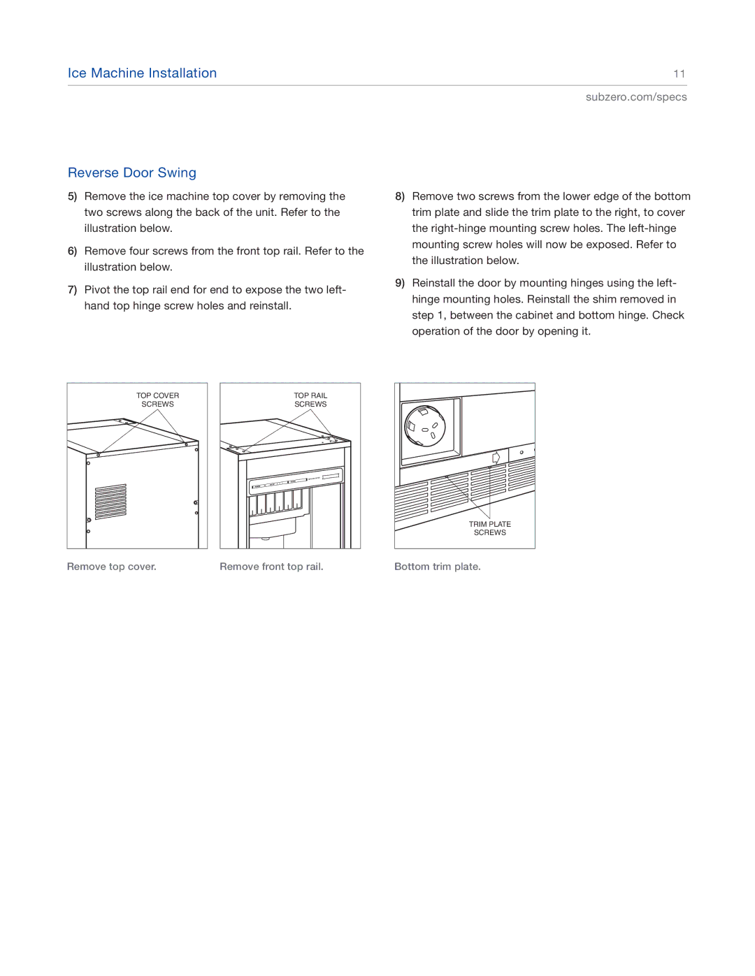 Sub-Zero UC15IO manual Remove top cover Remove front top rail Bottom trim plate 