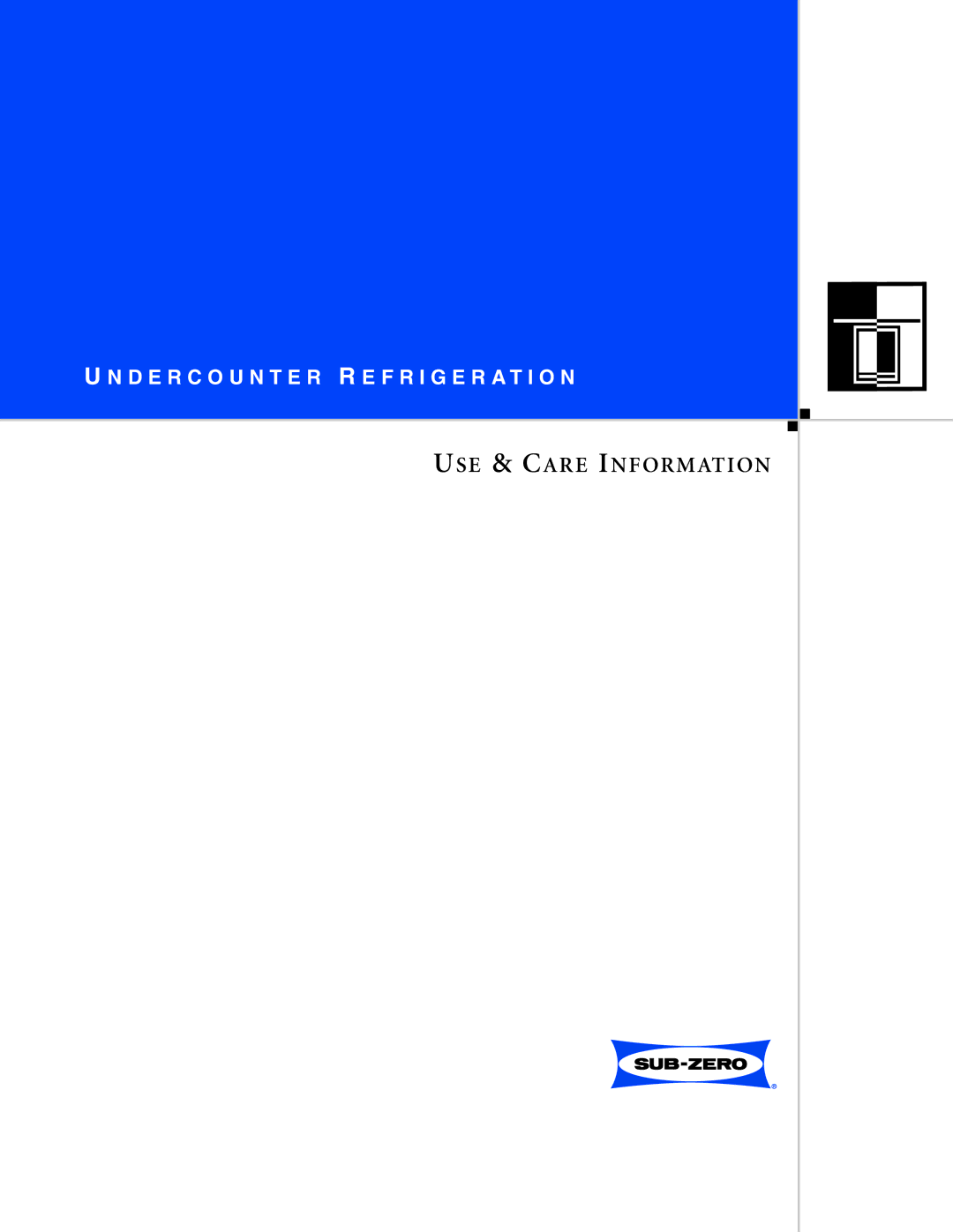 Sub-Zero Undercounter Refrigeration manual USE & Care Information 