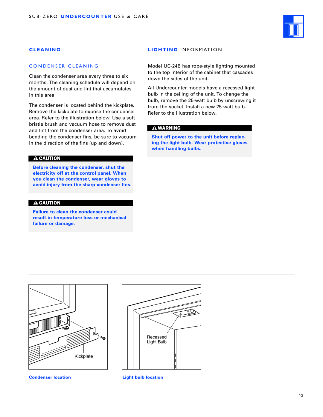 Sub-Zero Undercounter Refrigeration manual Lighting I N F O R M AT I O N, N D E N S E R C L E a N I N G 