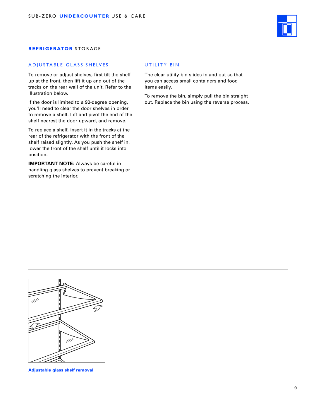 Sub-Zero Undercounter Refrigeration manual B Z E RO Undercounter U S E & C a R E, Refrigerator S to R a G E 