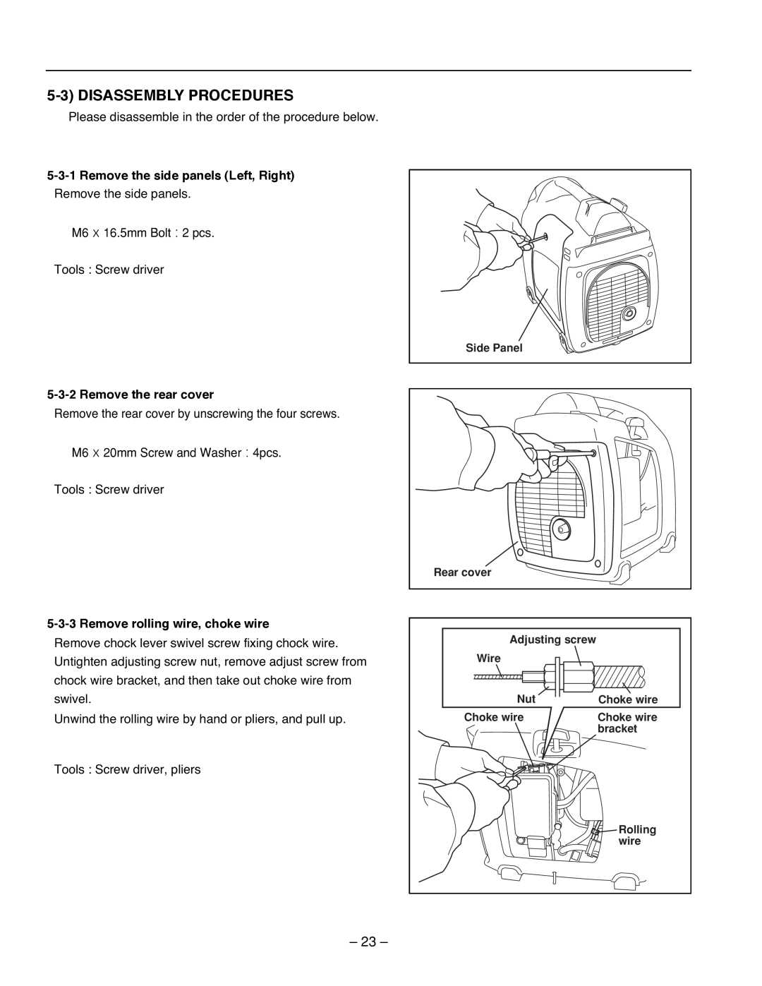 Subaru R1100 service manual Disassembly Procedures, Remove the side panels Left, Right, Remove the rear cover 