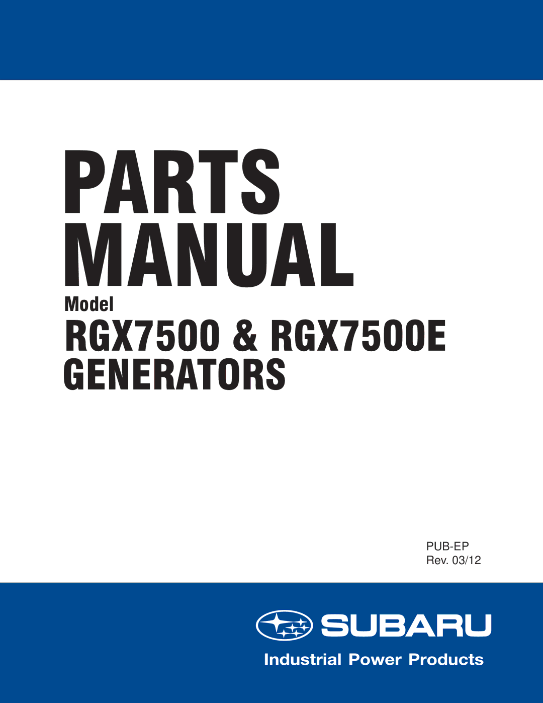 Subaru RGX7500E manual Parts Manual 