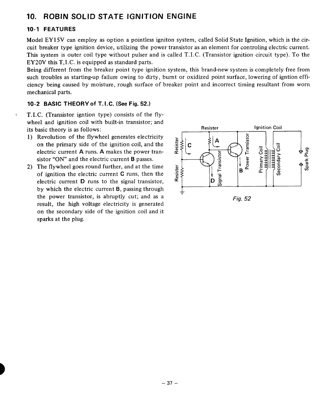 Subaru Robin Power Products EY20V, EY15V IO. Robin Solid State Ignition Engine, Features, Basic Theory of T.I.C. See Fig 