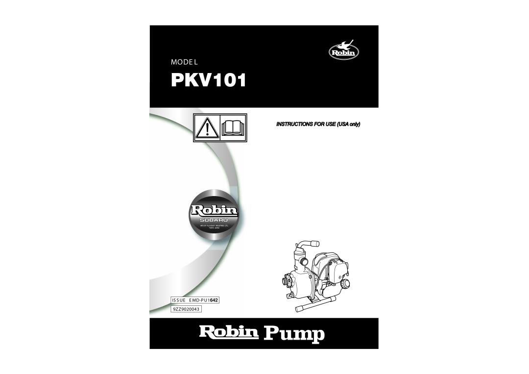 Subaru Robin Power Products PKV101 manual IS S UE E MD-PU1642 9ZZ9020043, Mode L, INSTRUCTIONS FOR USE USA only 