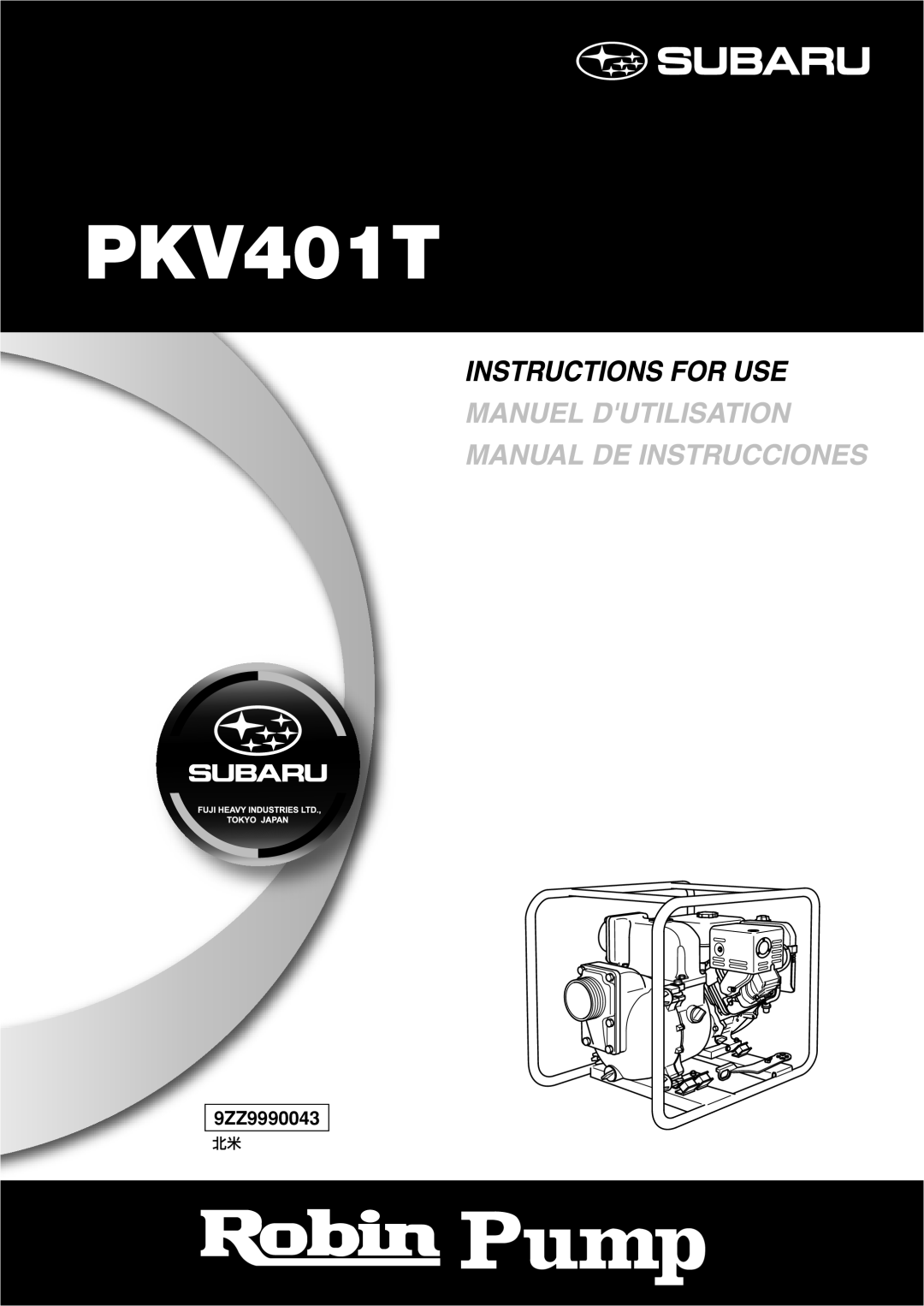 Subaru Robin Power Products PKV401T manual 9ZZ9990043 