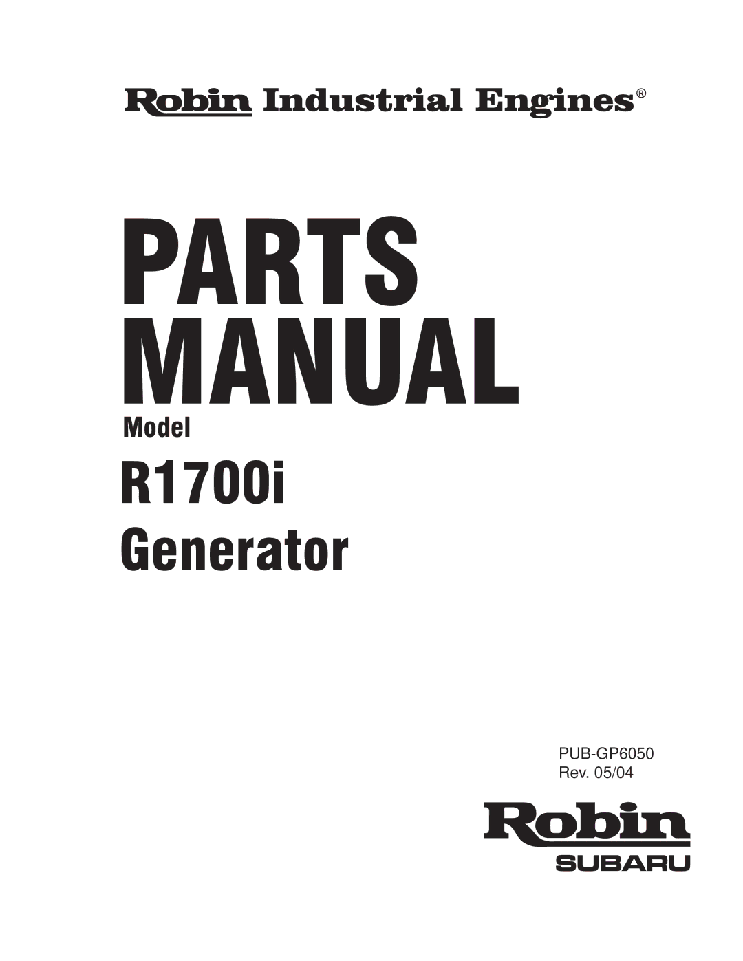 Subaru Robin Power Products PUB-GP6050 manual Parts Manual 