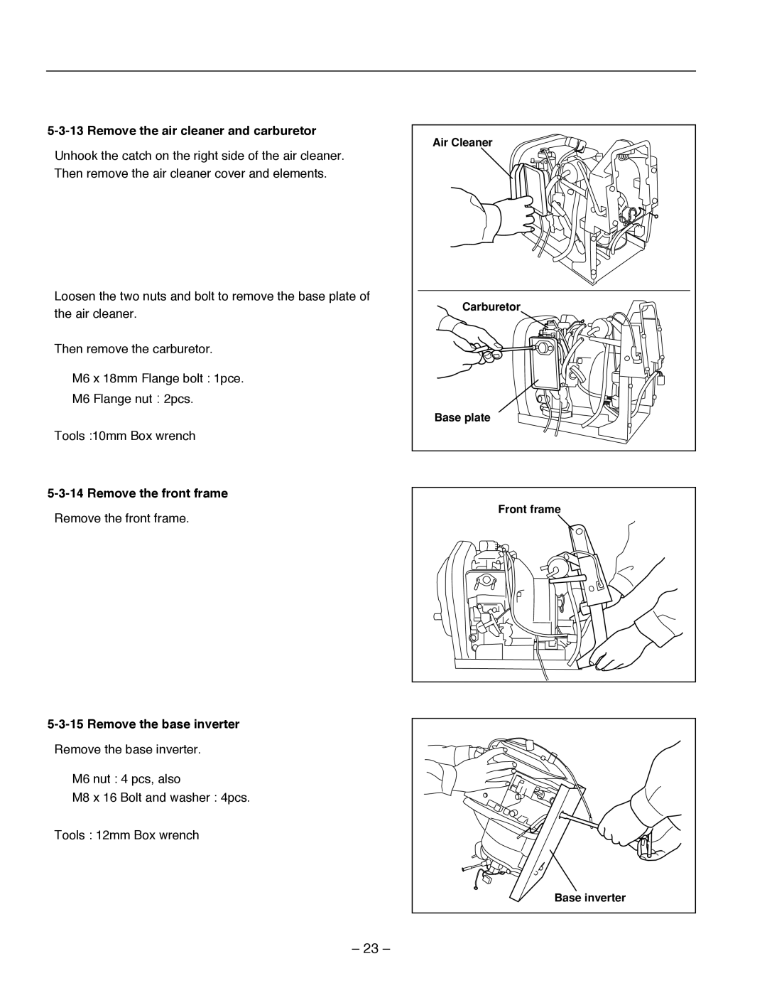 Subaru Robin Power Products R1700i service manual 5-3-13Remove the air cleaner and carburetor, 5-3-14Remove the front frame 