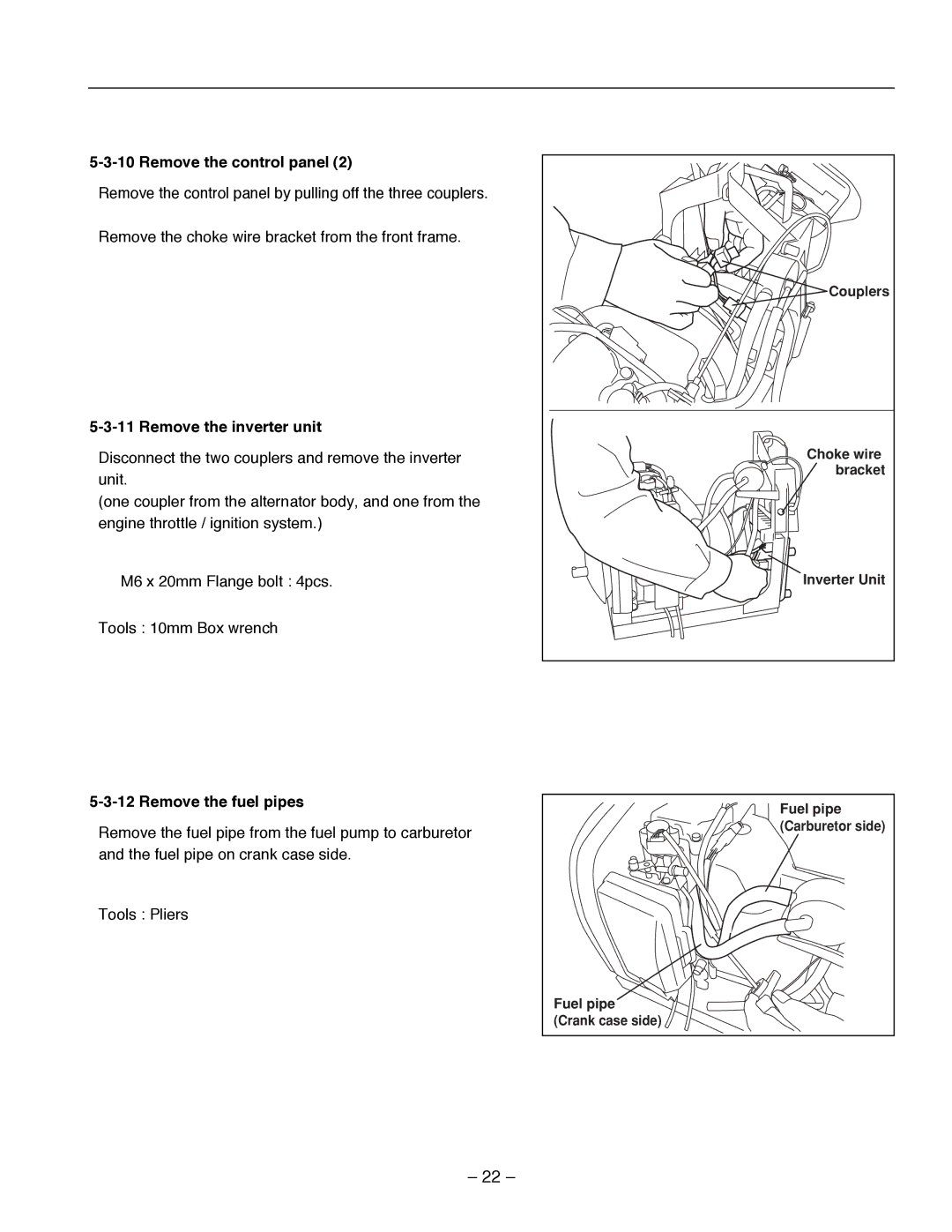 Subaru Robin Power Products R1700i service manual Remove the inverter unit, Remove the fuel pipes 