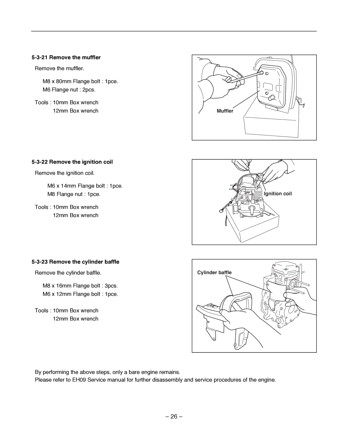 Subaru Robin Power Products R1700i service manual Remove the muffler, Remove the ignition coil, Remove the cylinder baffle 