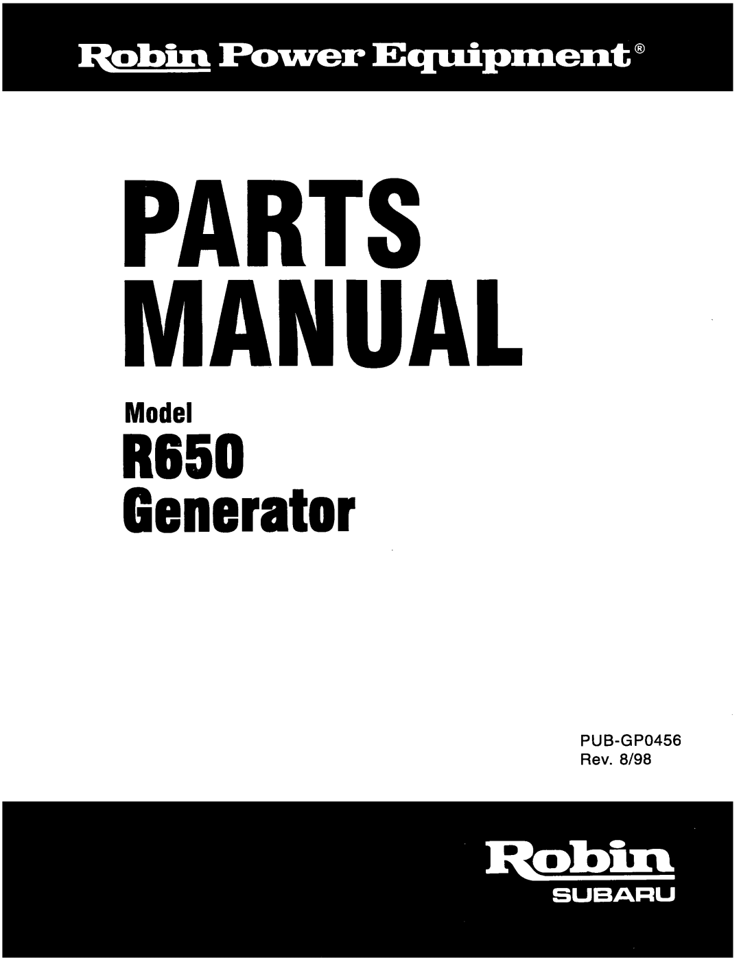 Subaru Robin Power Products R650 manual Parts Manual, Generator, Model 