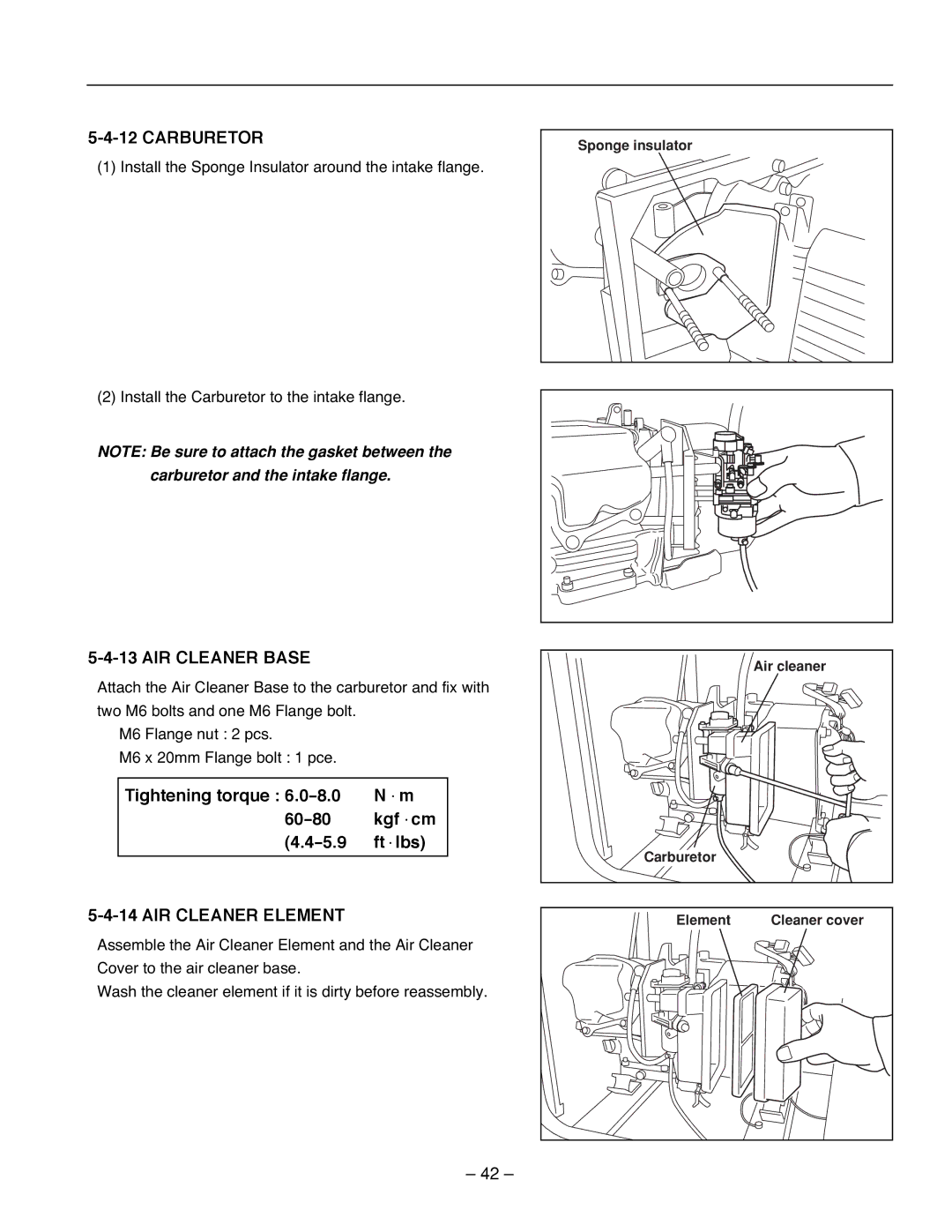 Subaru Robin Power Products RG2800I Carburetor, AIR Cleaner Base, Tightening torque 6.0-8.0 N・m 60-80 kgf・cm 5.9 ft・lbs 