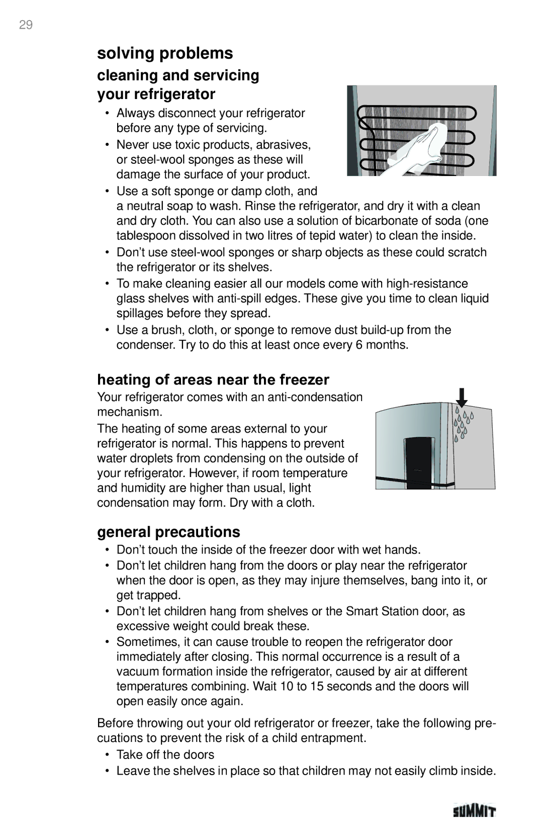 Summit 225D6783P011 manual Solving problems, Cleaning and servicing your refrigerator, Heating of areas near the freezer 