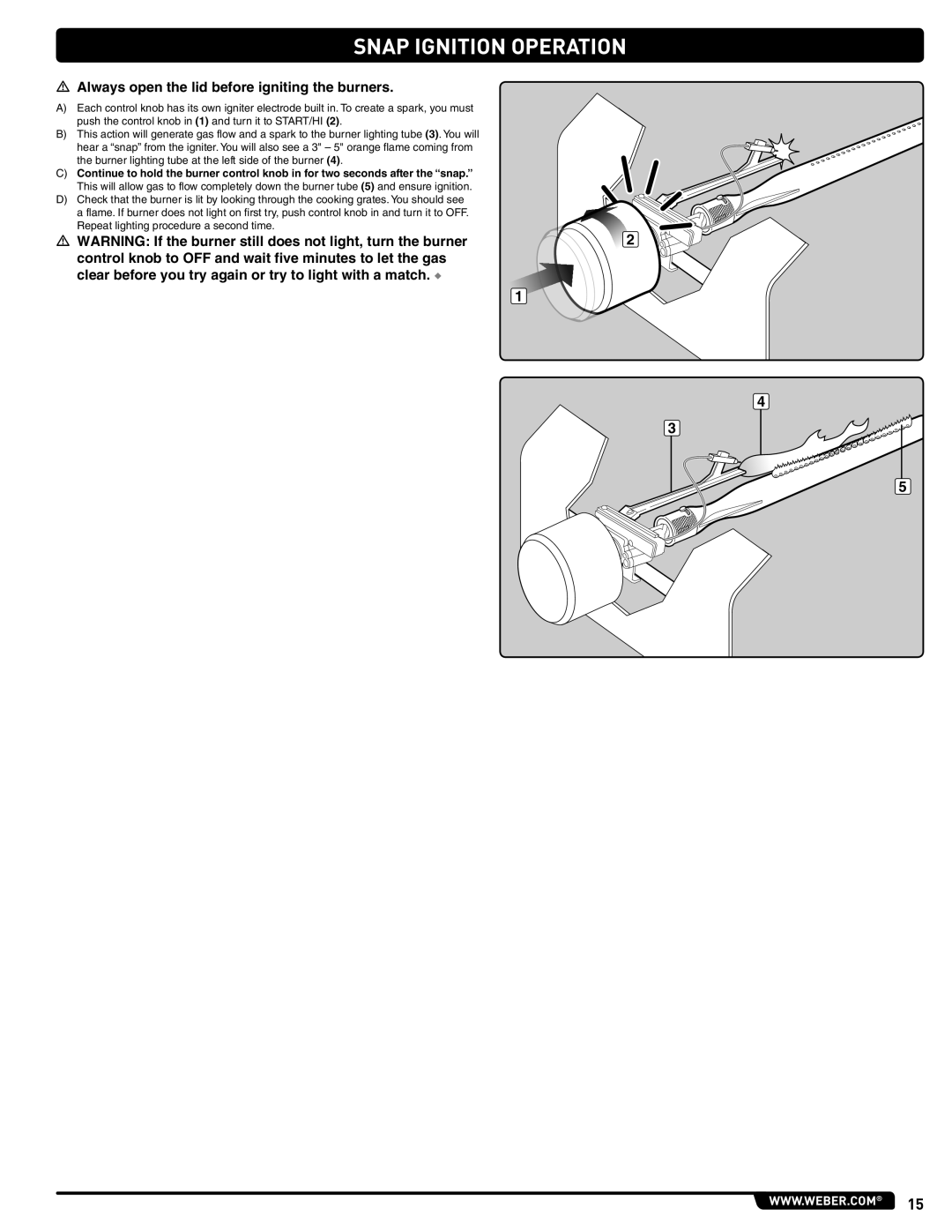 Summit 56214 manual Snap Ignition Operation, Always open the lid before igniting the burners 